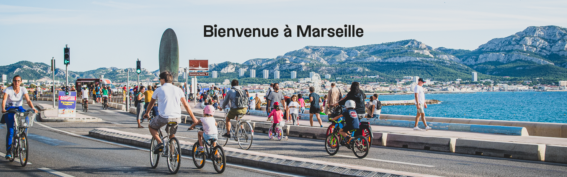 Bienvenue à Marseille !